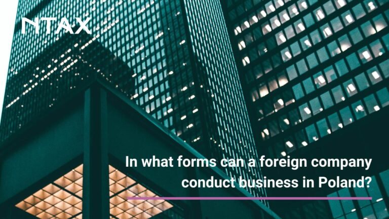 IN WHAT FORMS CAN A FOREIGN COMPANY CONDUCT BUSINESS IN POLAND?